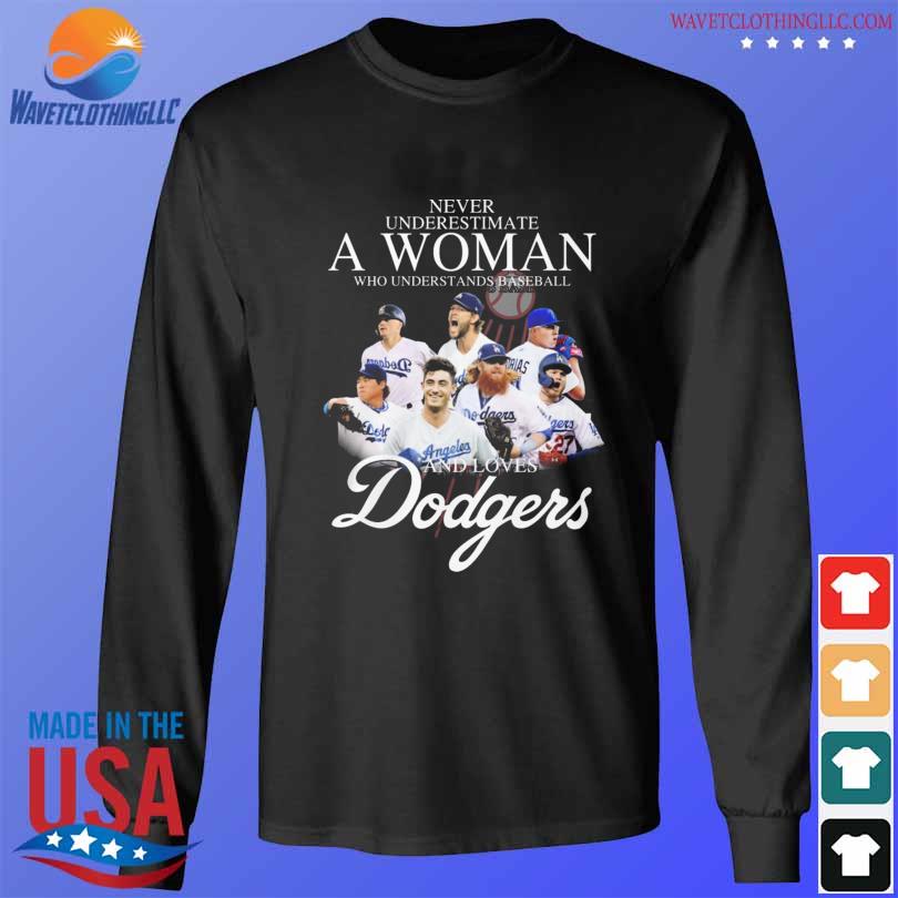 Buy Never underestimate a woman who understands baseball and Los