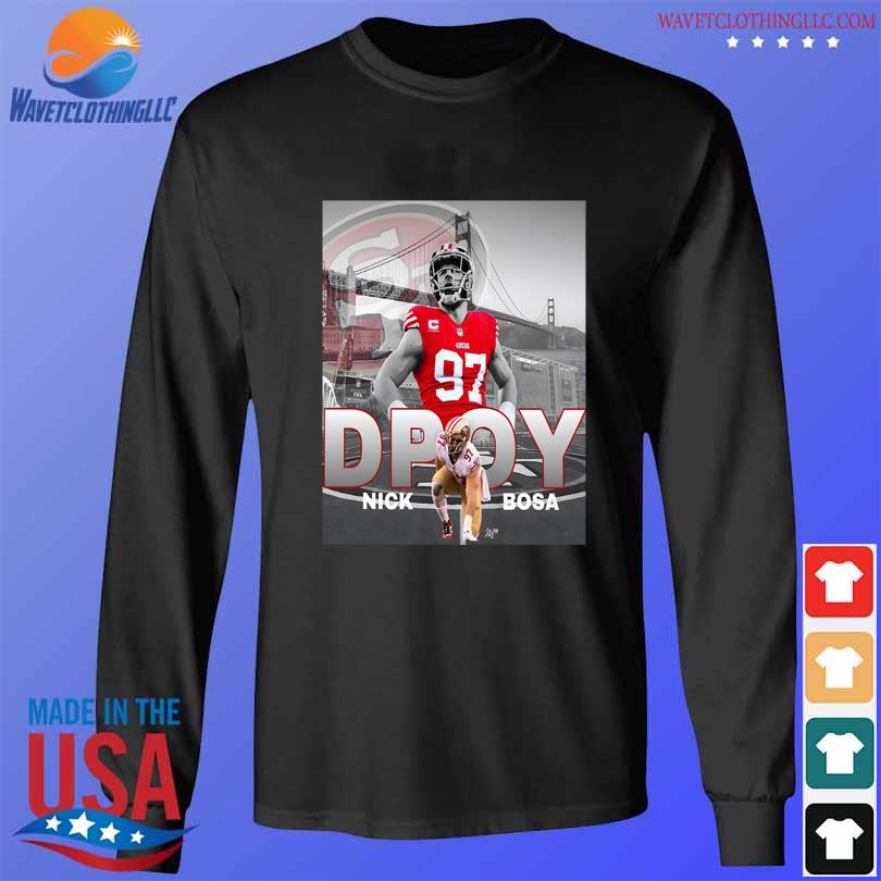 Nfl defensive player of the year is nick bosa T-shirt, hoodie, sweater and  long sleeve