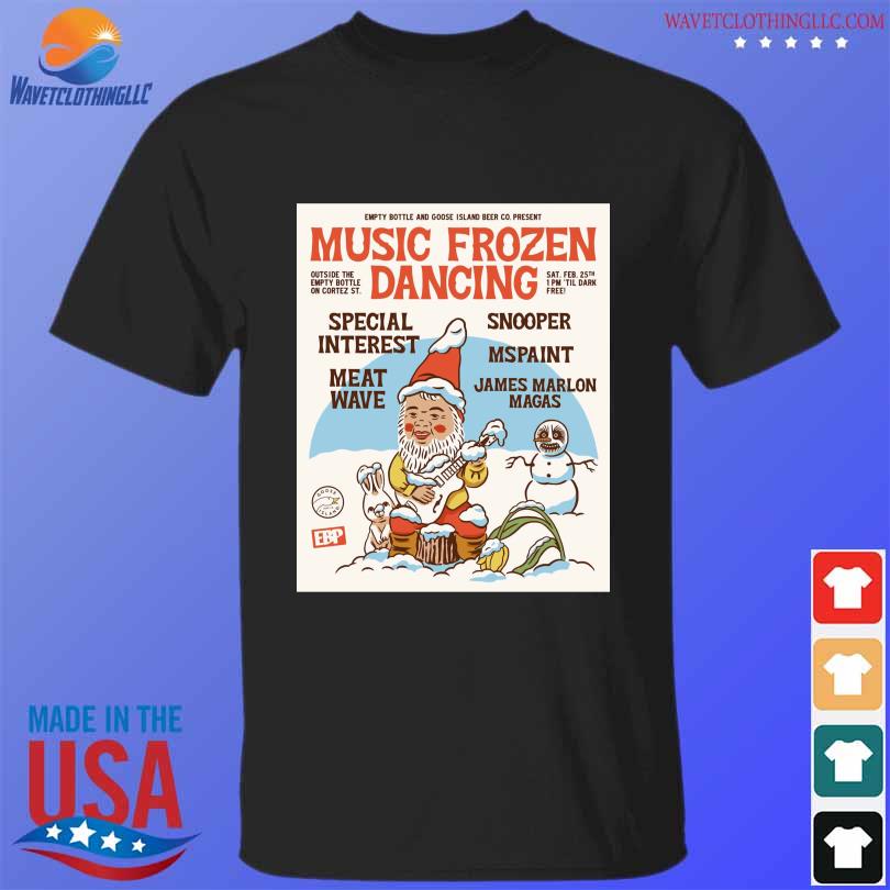 Official Music frozen dancing special interest meat wave february 25 2023 chicago shirt