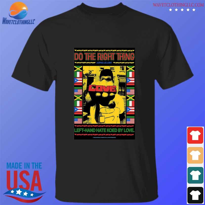 Oficial Do The Right Thing A Spike Lee Joint 2023 shirt, hoodie, sweater,  long sleeve and tank top