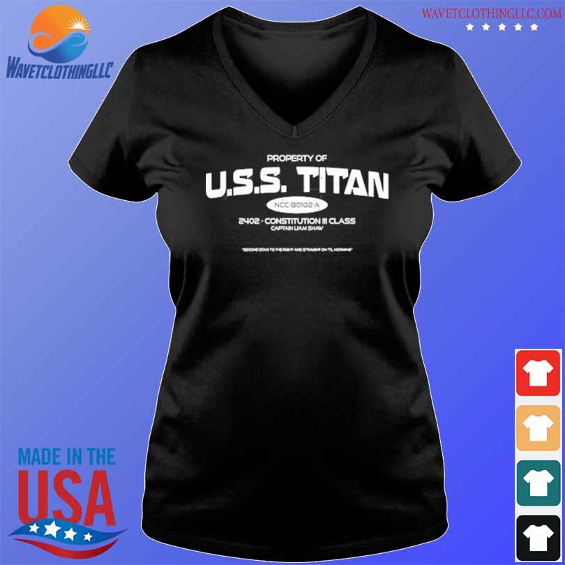 Property of uss titan 2402 constitution iii class captain liam shaw shirt,  hoodie, sweater, long sleeve and tank top