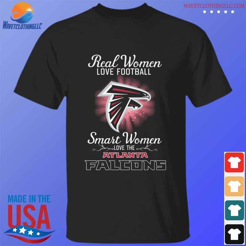 Real Women Love Football Smart Women Love The Atlanta Falcons 2023 shirt,  hoodie, sweater, long sleeve and tank top