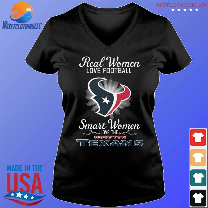 Real women love football smart women love the Houston Texans 2023 logo shirt