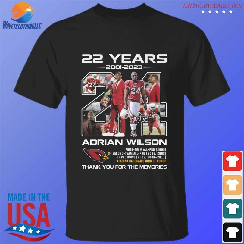 Adrian Wilson Arizona Cardinals 22 years 2001 2023 thank you for the  memories signature shirt, hoodie, sweater, long sleeve and tank top