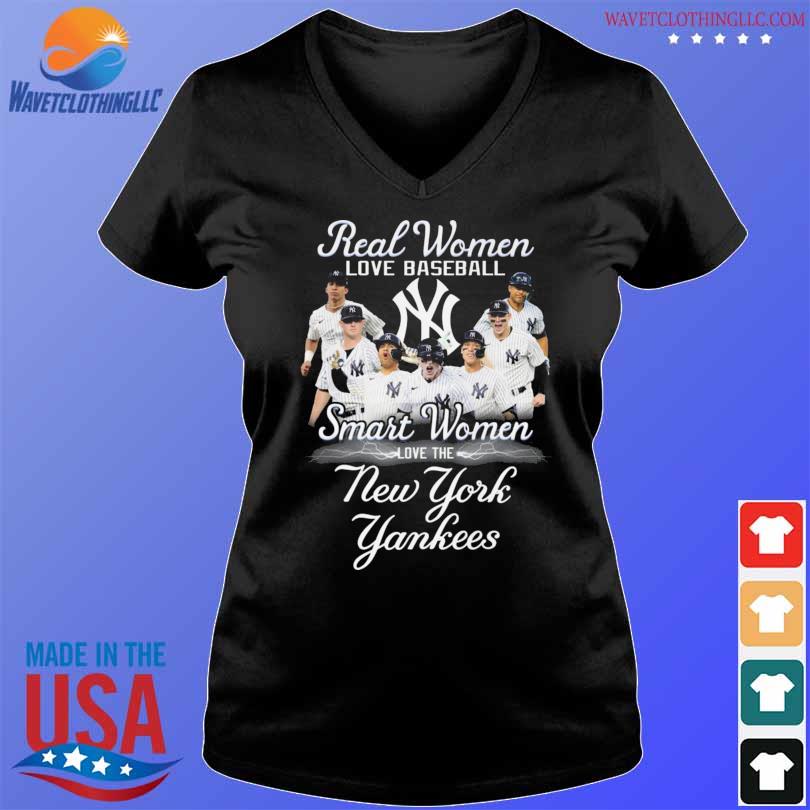 Official real Women Love Baseball Smart Women Love The New York Yankees  2023 Shirt, hoodie, sweater, long sleeve and tank top