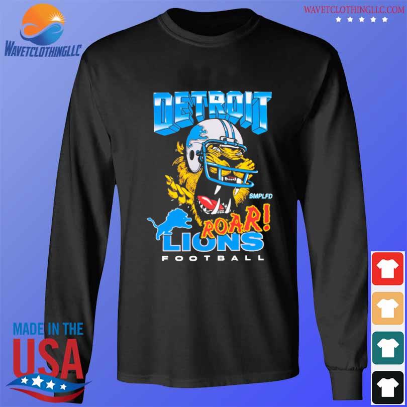 SMPLFD Roar Detroit Lions Roar Shirt, hoodie, sweater, long sleeve