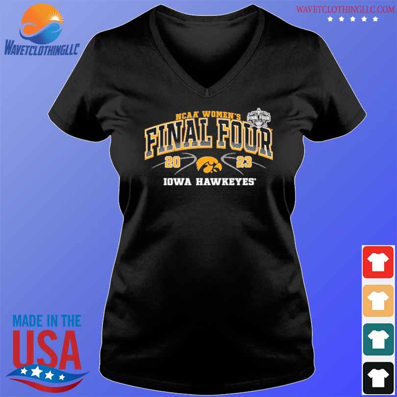 Iowa Hawkeyes Final Four 2023 Women's Basketball Championship shirt,  hoodie, sweater, long sleeve and tank top