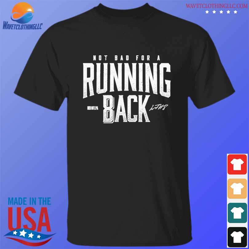 Lamar jackson not bad for a running back shirt, hoodie, sweater, long  sleeve and tank top