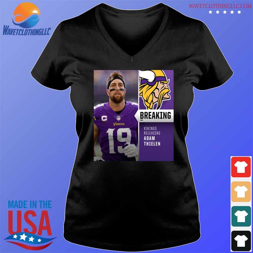 Minnesota Vikings To Release WR Adam Thielen Unisex T-Shirt