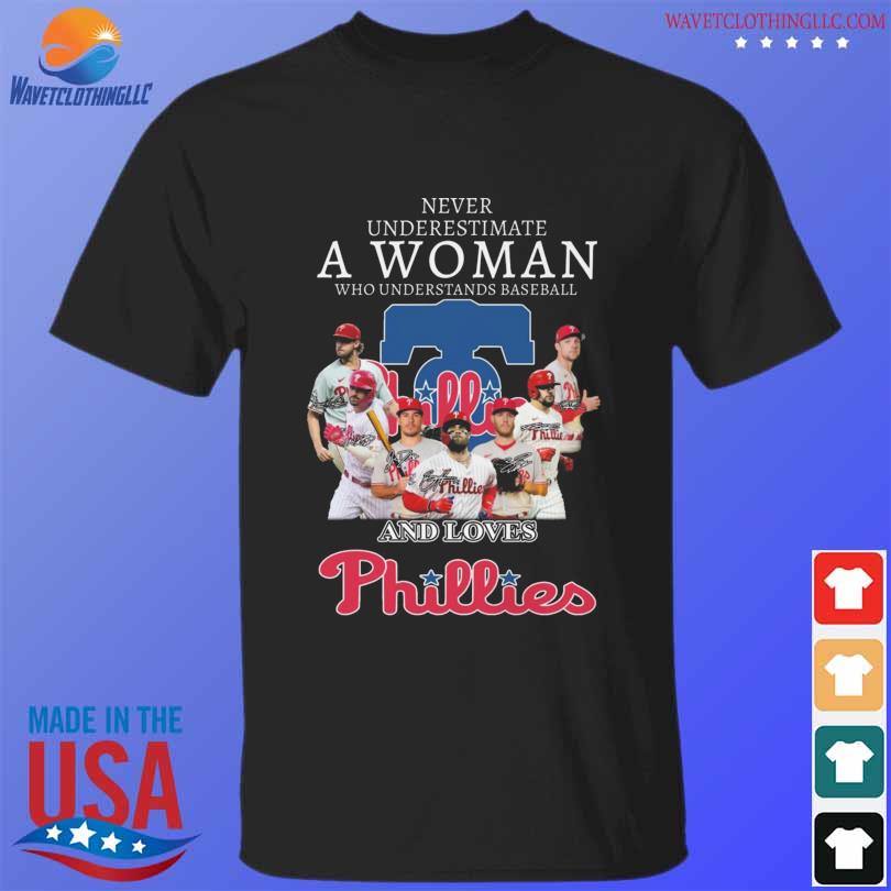 Design Never Underestimate A Woman Who Is A Fan Of Phillies And