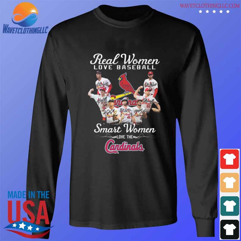 2023 Real Women Love Baseball Smart Women Love The Cardinals shirt, hoodie,  sweater, long sleeve and tank top