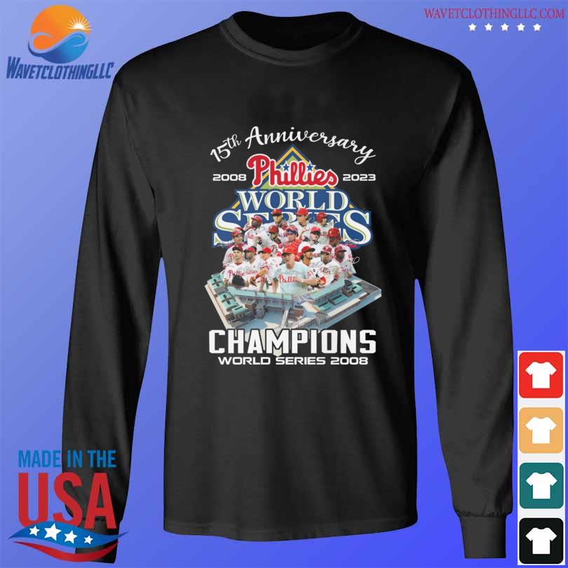 Philadelphia Phillies 08 World Series Champions Long Sleeves T