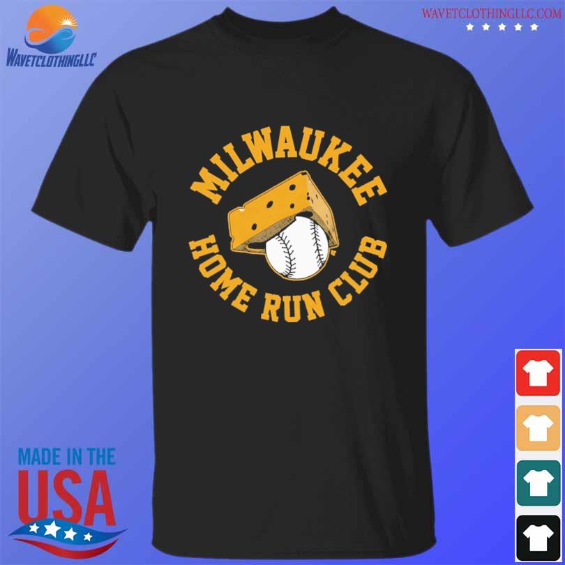 Official baseball Milwaukee Home Run Club Extra Cheesy shirt