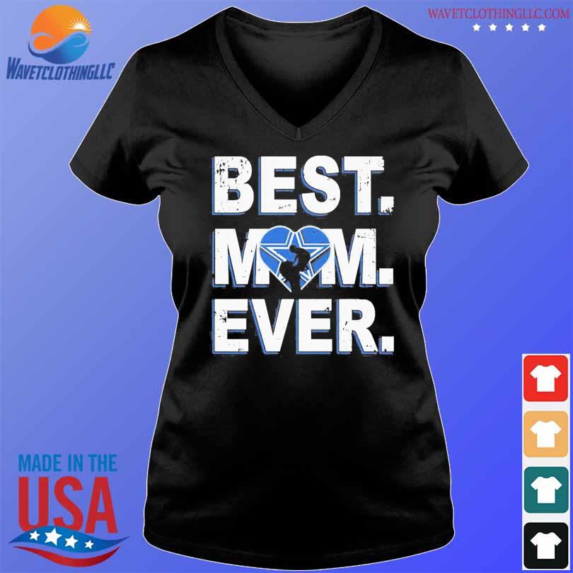 Nfl Best Mom Ever Dallas Cowboys Shirt