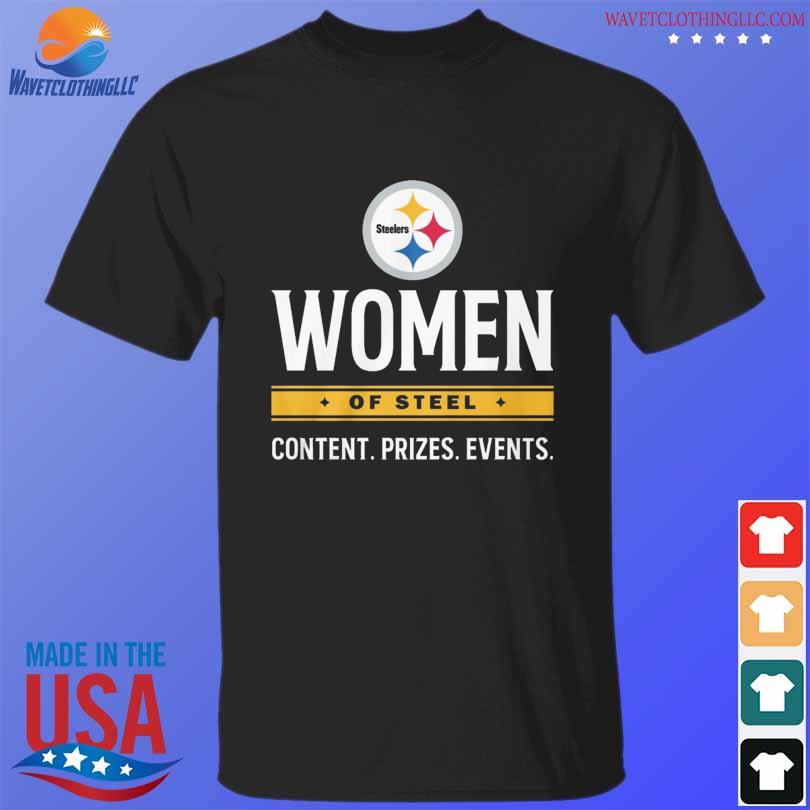 Pittsburgh Steelers Women Of Steel Content Prizes Events shirt