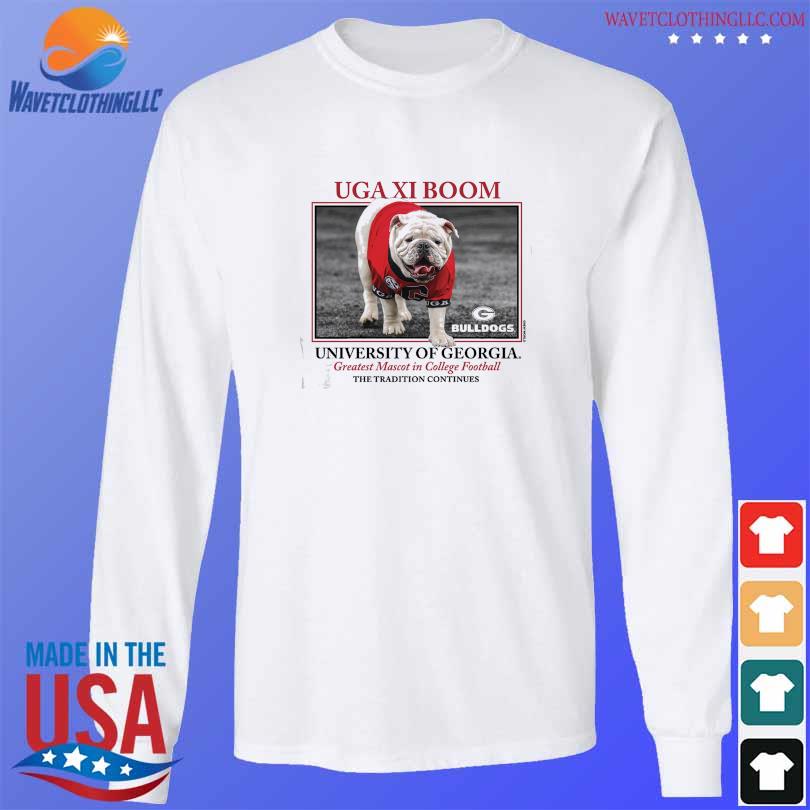 Georgia Bulldogs UGA XI BOOM Greatest mascot in College Football the  Tradition Continues shirt, hoodie, sweater, long sleeve and tank top