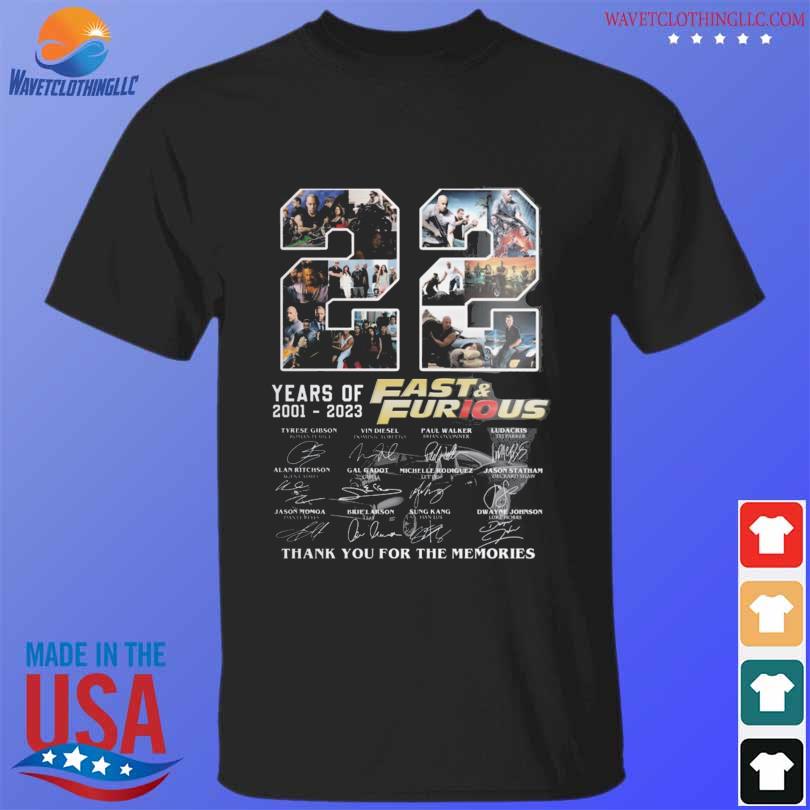 22 years of 2001 2023 Fast and Furious thank you for the memories signatures shirt