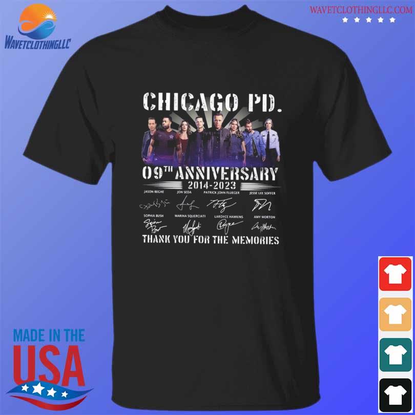 Chicago PD 09th anniversary 2014 2023 thank you for the memories signatures shirt