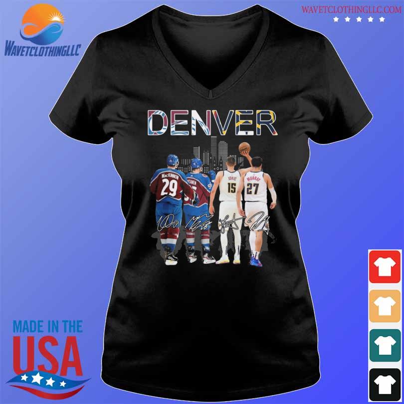 Colorado Avalanche And Denver Nuggets Mackinnon, Mikko Rantanen, Jokic and  Murray signatures city skyline shirt - Teespix - Store Fashion LLC