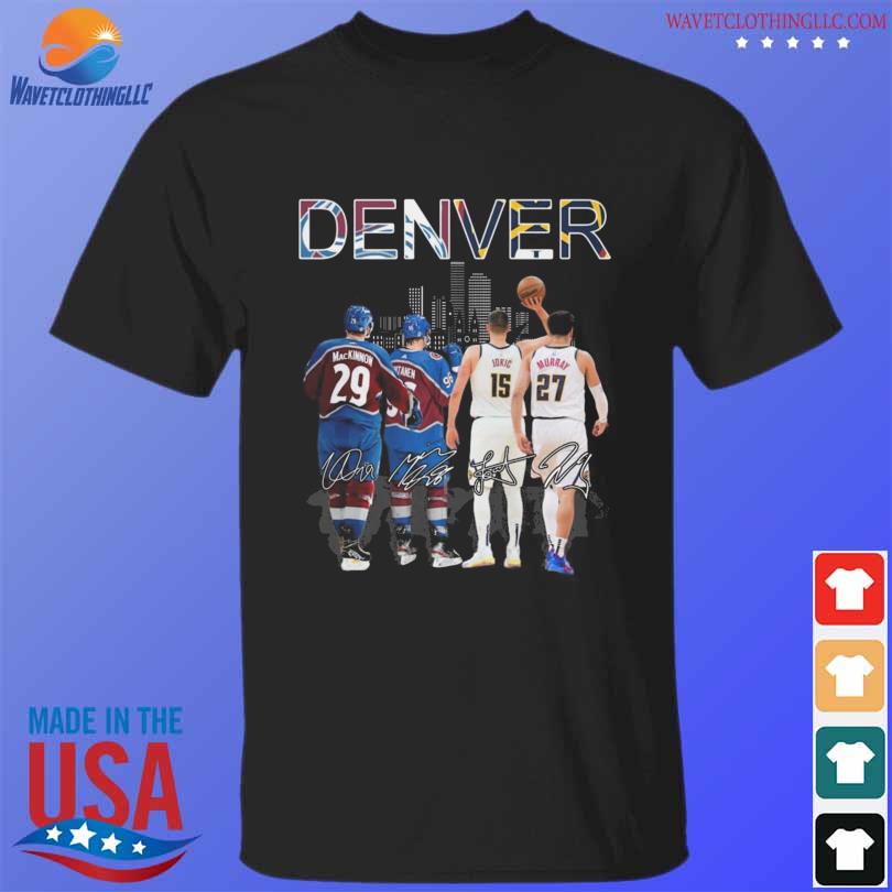 Denver nuggets Colorado avalanche denver broncos Colorado rockies city  signatures Shirt, hoodie, sweater, long sleeve and tank top