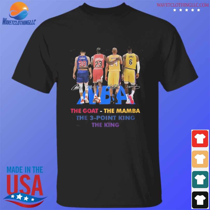 Curry and jordan and bryant and james the goat the mamba the 3 point king the king shirt