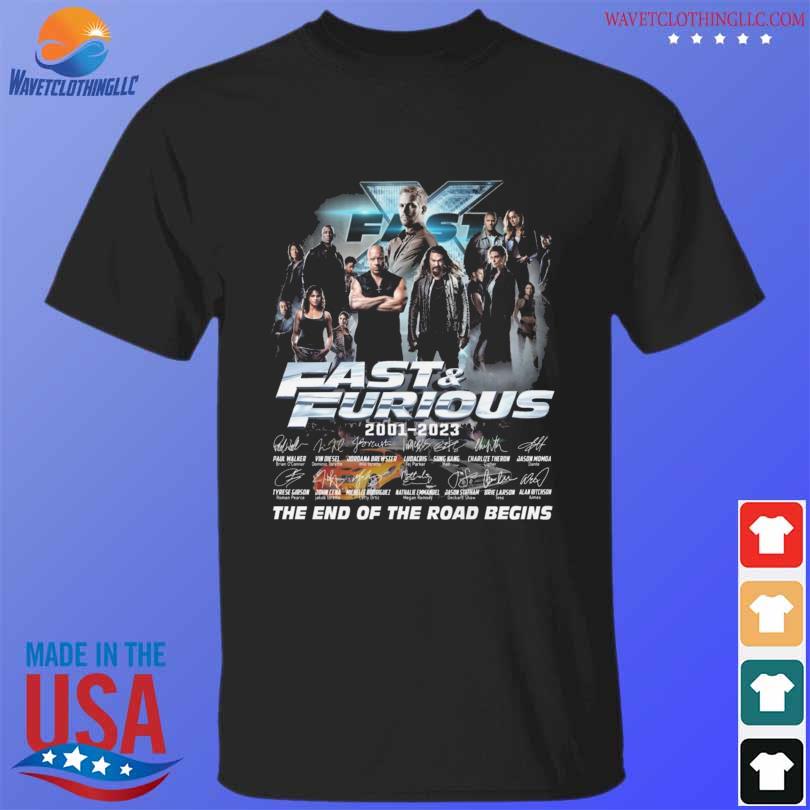 Fast And Furious 2001 2023 the end of the road begins signatures Fast And Furious shirt