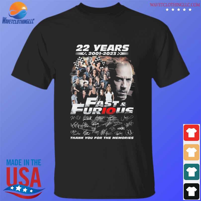Fast & Furious 22 years 2001 2023 thank you for the memories signatures shirt