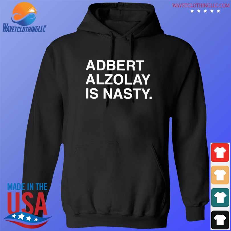 Flythew adbert alzolay is nasty s hoodie den