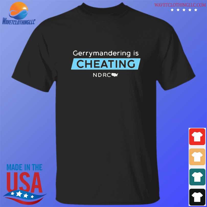Gerrymandering is cheating 2023 shirt