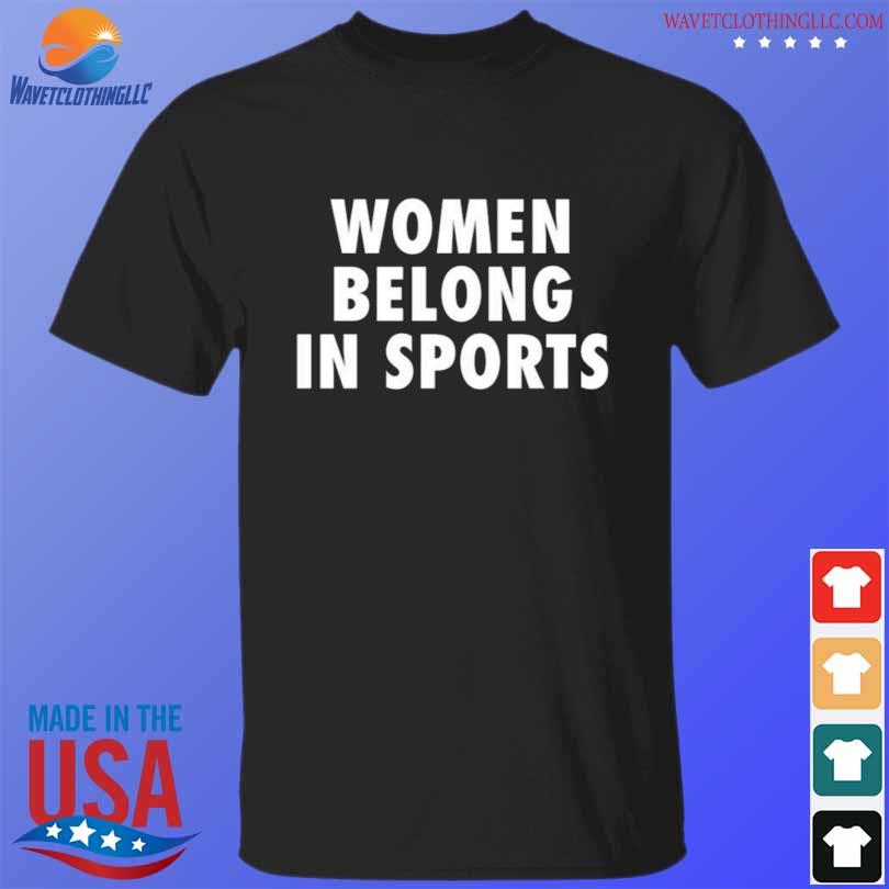 Jomboy media women belong in sports 2023 shirt