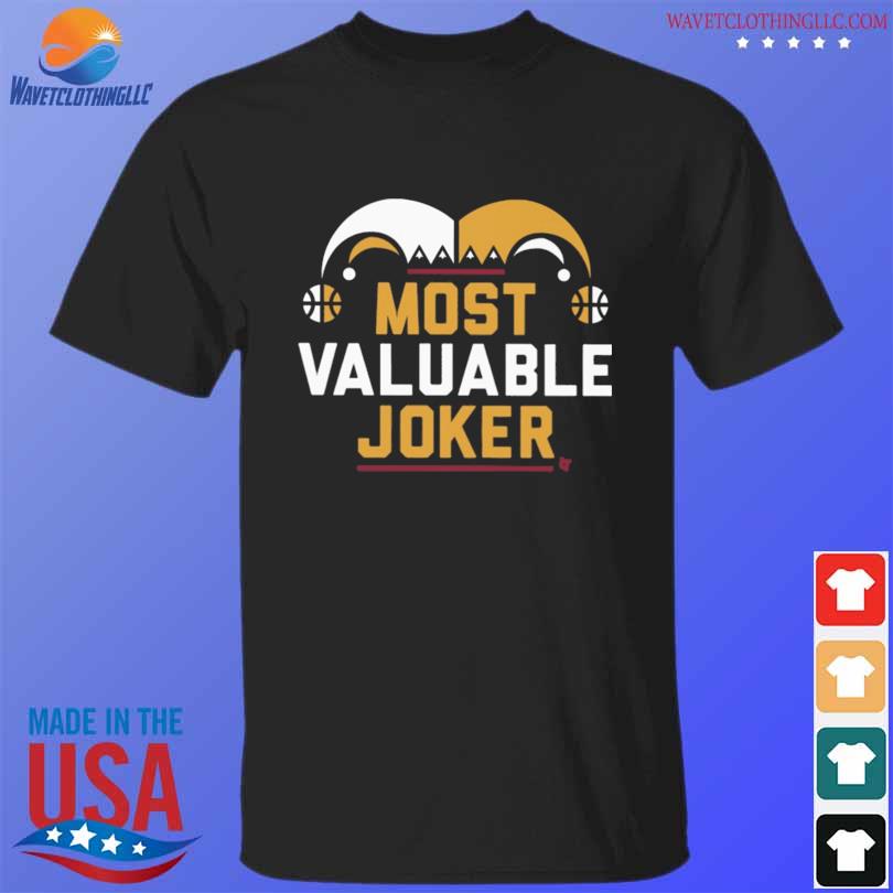 Most valuable joker 2023 shirt