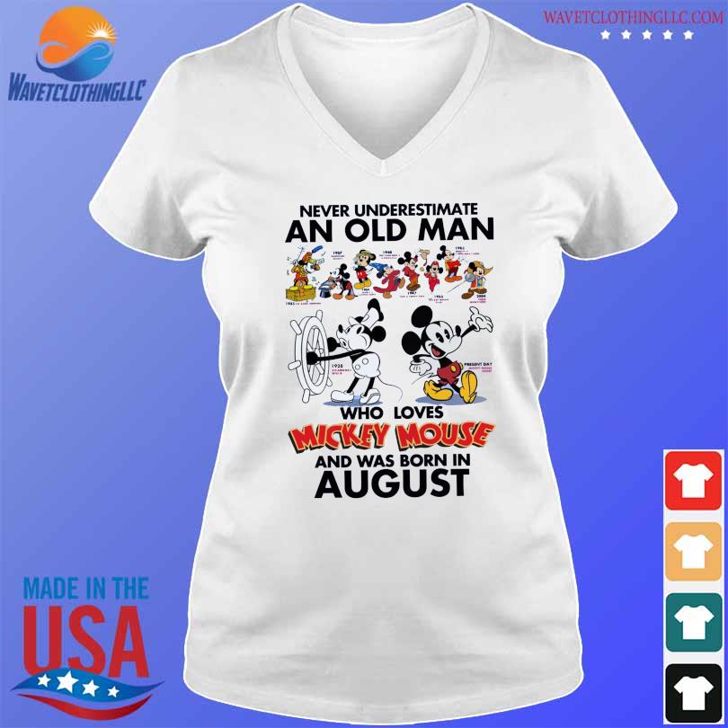 Never Underestimate an old Man who loves Mickey Mouse and was born on August 2023 shirt