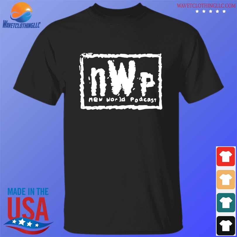 NWP new world podcast shirt