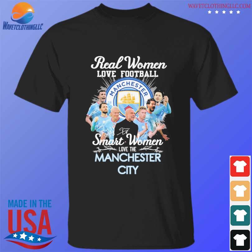 Real Women love Football Smart Women love the Manchester City 2023 signatures shirt