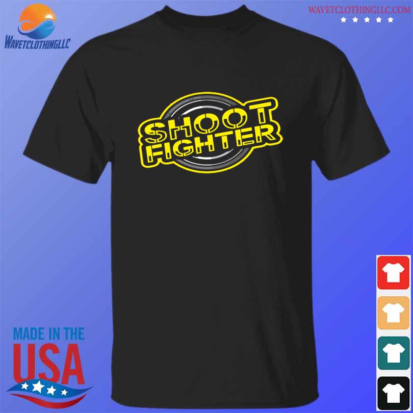 Shoot fighter 2023 shirt