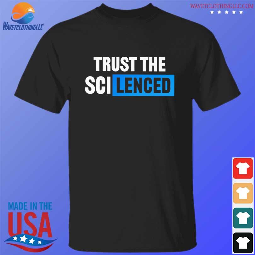 Trust the silenced 2023 shirt