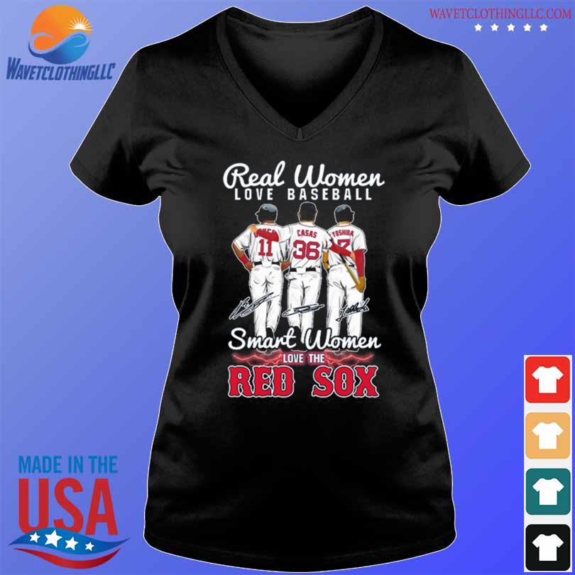 Official real women love baseball smart women love the red sox shirt,  hoodie, sweatshirt for men and women