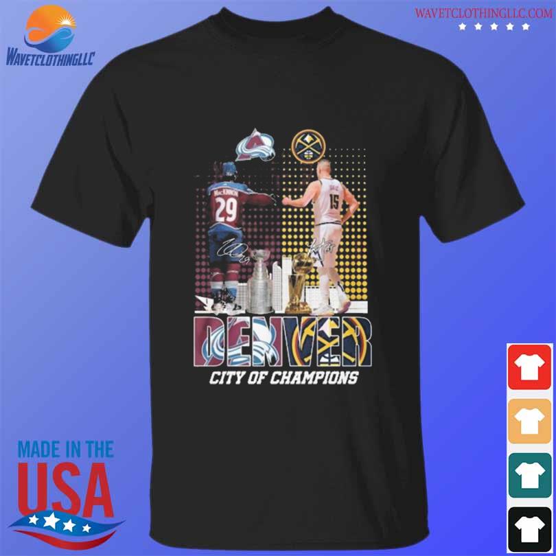 Denver City Of Champions T-shirt