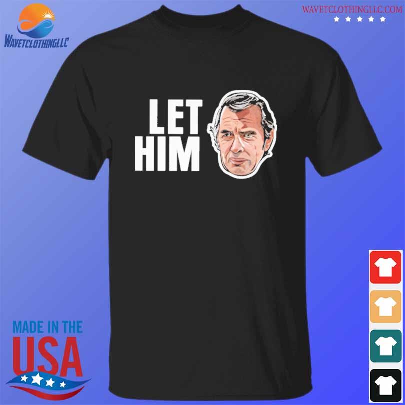 Let him cook 2023 shirt