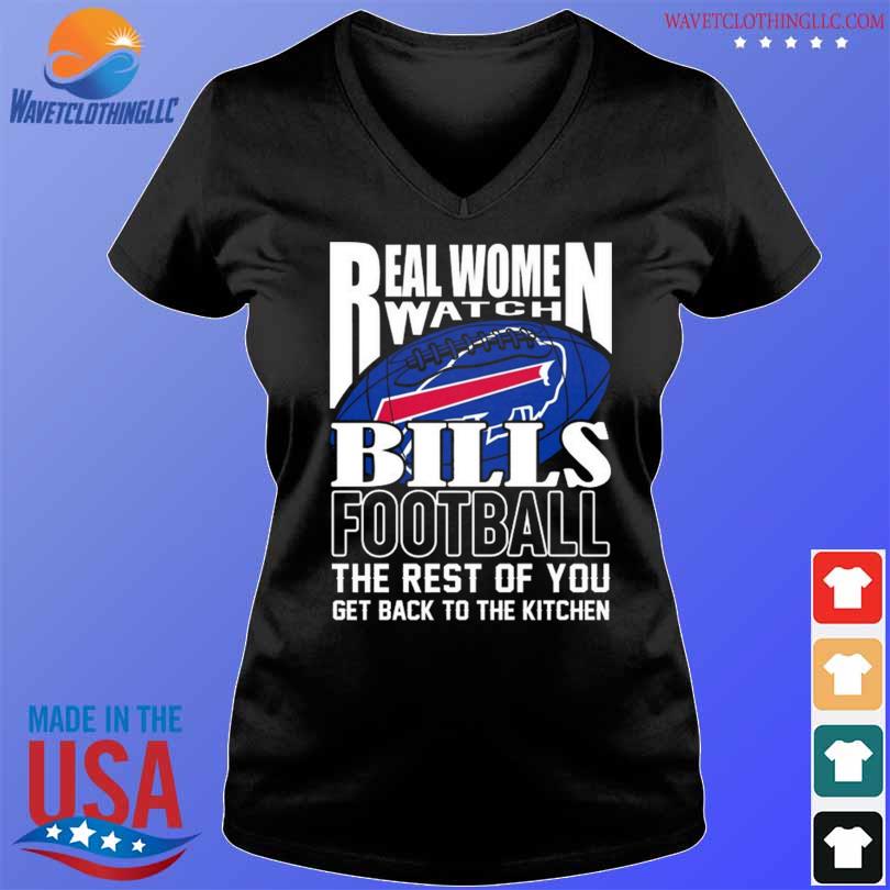 Premium real Women Watch Buffalo Bills Football the rest of you