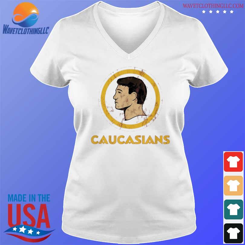 Caucasians Washington Redskins shirt, hoodie, sweater and v-neck t-shirt