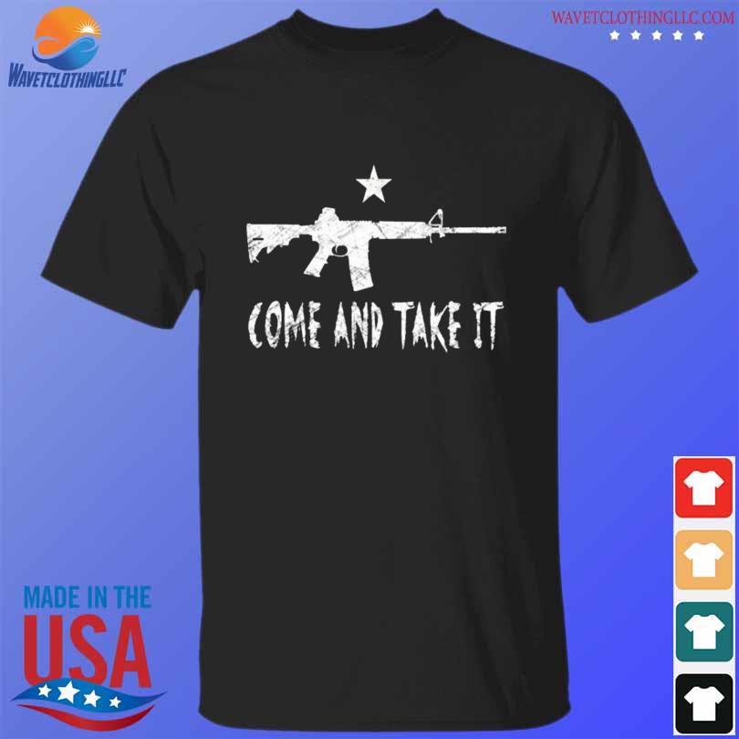 Come and take it 2023 shirt, hoodie, sweater and v-neck t-shirt