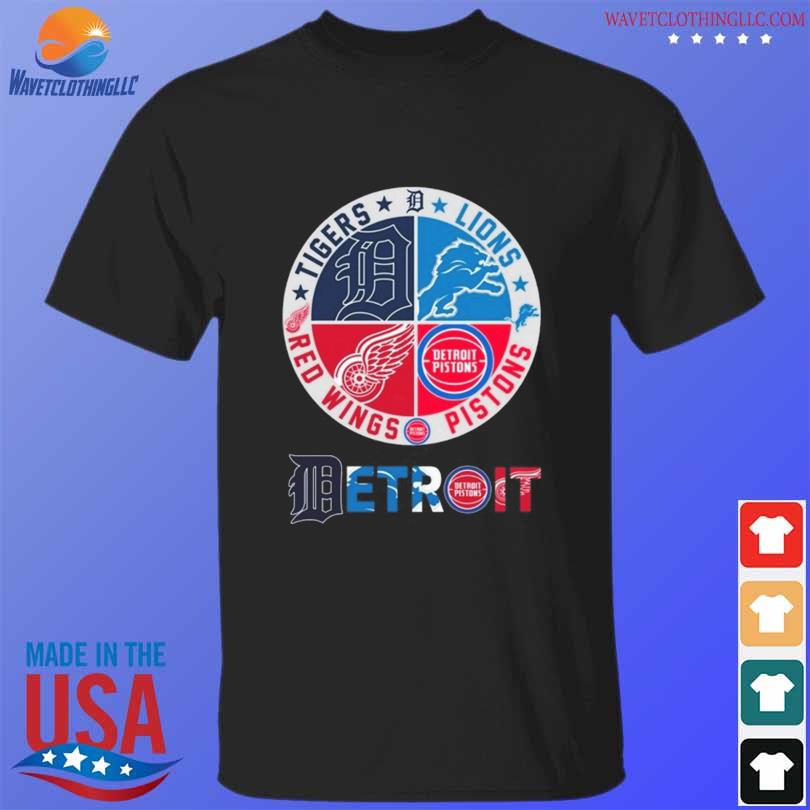 Detroit Tigers Detroit Lions Detroit Pistons Detroit Red Wings 2023  Champions logo shirt