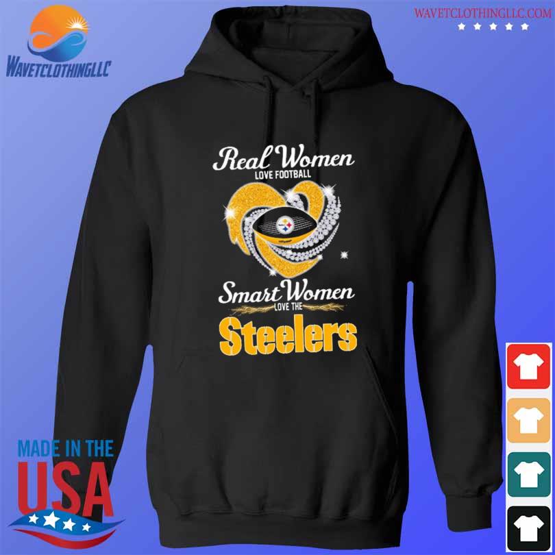 Heart Diamonds Real Women Love Football Smart Women Love The Steelers Shirt,  hoodie, sweater, long sleeve and tank top