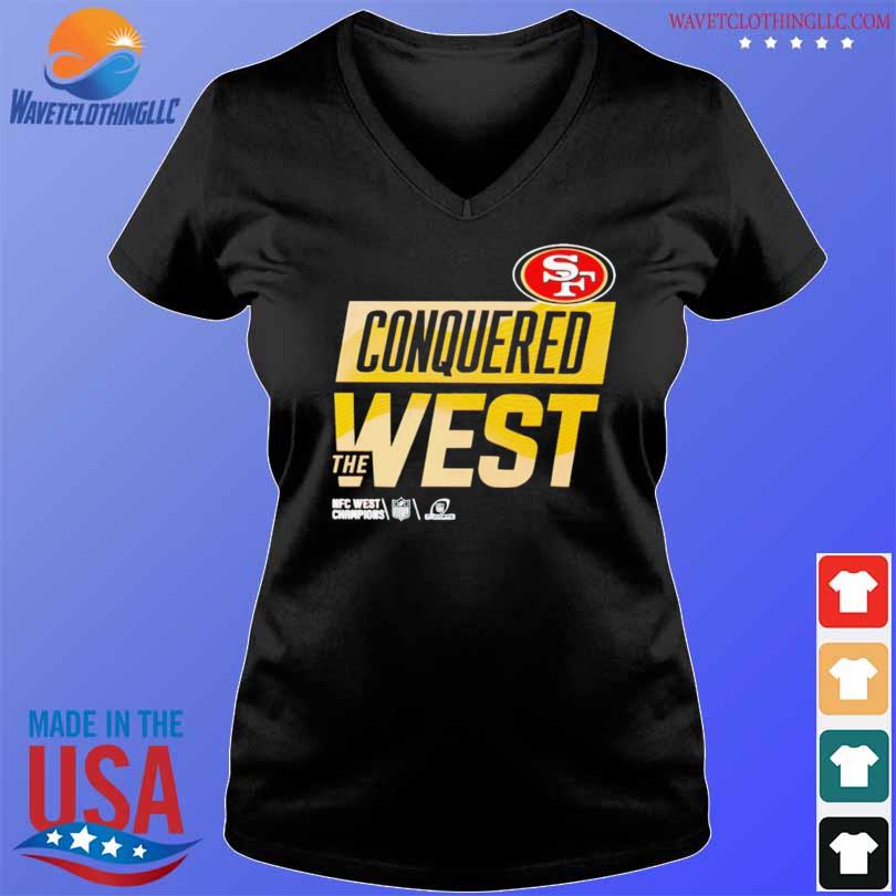 San francisco 49ers conquered the west shirt 2023 shirt, hoodie, sweater,  long sleeve and tank top