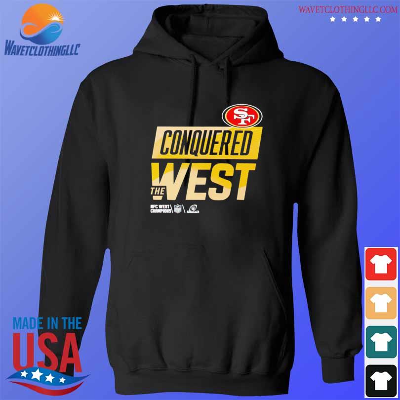 San francisco 49ers conquered the west shirt 2023 shirt, hoodie