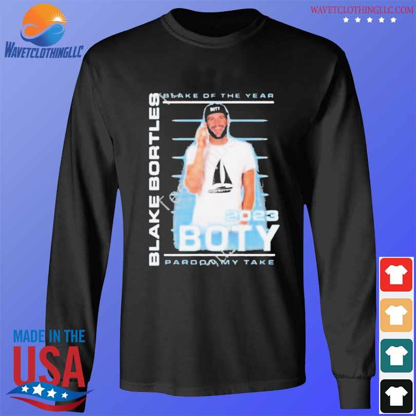 Boty 2023 Blake Bortles Blake Of The Year Pardon My Take Shirt, hoodie,  sweater, long sleeve and tank top