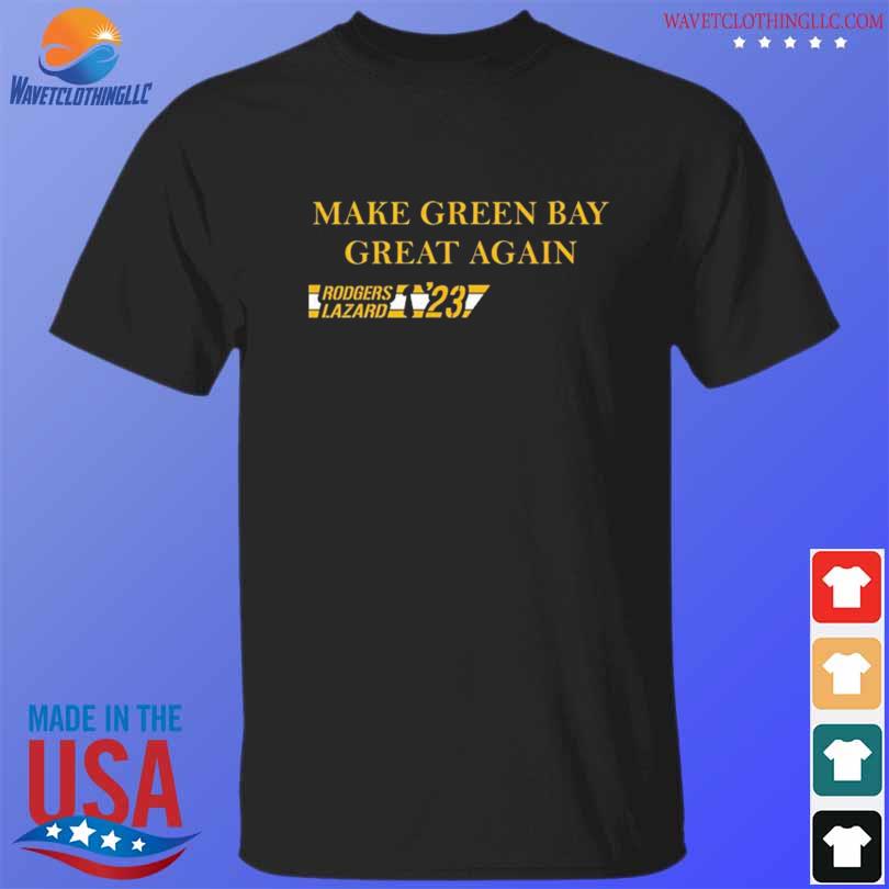 Funny aaron Rodgers Rodgers lazard '23 make Green Bay great again shirt,  hoodie, sweater, long sleeve and tank top