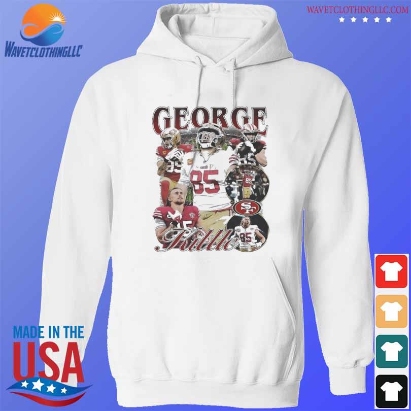 Official george Kittle San Francisco 49ers shirt, hoodie, sweater