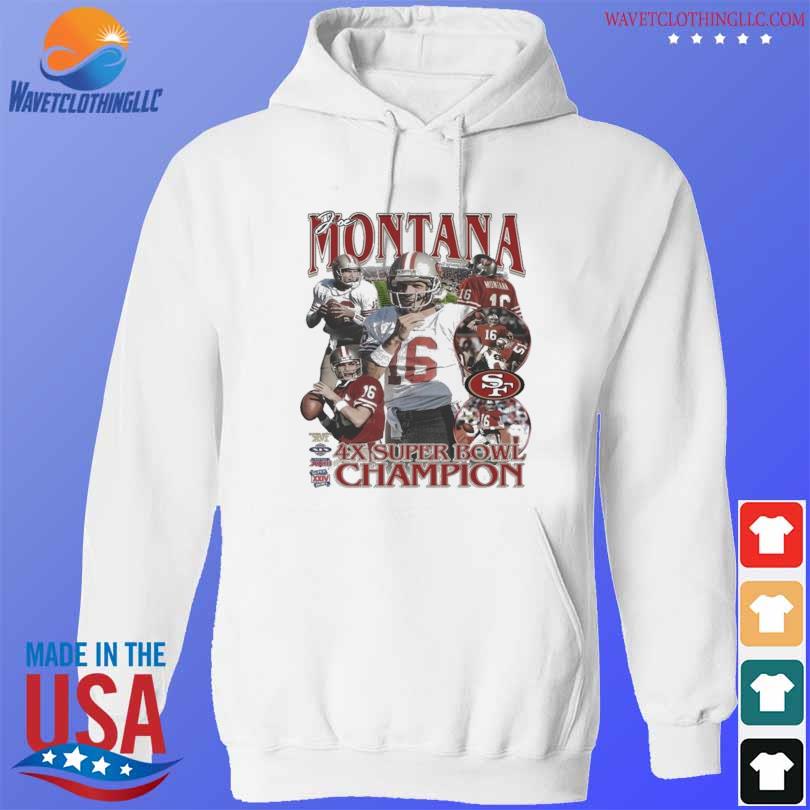 Official joe Montana 4x Super Bowl Champions Shirt, hoodie